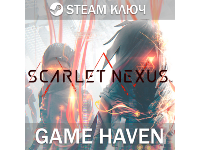 SCARLET NEXUS 💳 0% 🔑 Steam Key RU+CIS