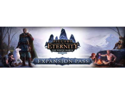 Pillars of Eternity - The White March Expansion Pass (Steam Gift RU)