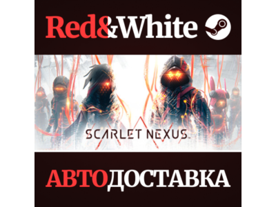 SCARLET NEXUS Deluxe Edition * STEAM🔥AUTODELIVERY