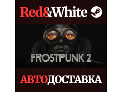 Frostpunk 2 * STEAM РОССИЯ🔥АВТОДОСТАВКА