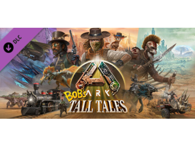 ARK: Bob's Tall Tales (Steam Gift Россия)