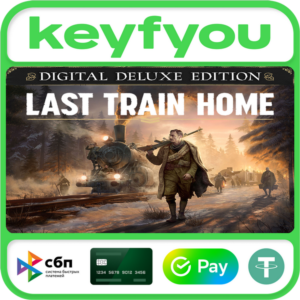 Last Train Home Digital Deluxe Edition / STEAM KEY 🔥