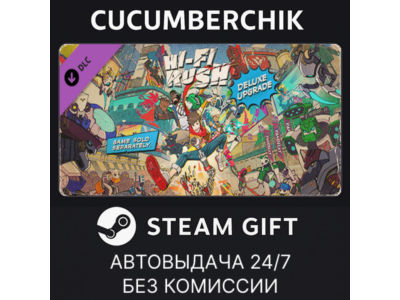 Hi-Fi RUSH Deluxe Edition Upgrade Pack✅STEAM GIFT AUTO✅RU+МИР