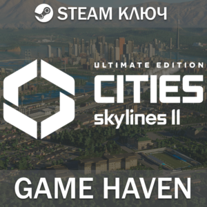 Cities: Skylines II - Ultimate 💳 0% 🔑 Steam RU+CIS+TR