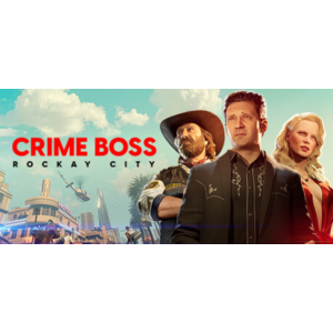 Crime Boss: Rockay City steam МИР