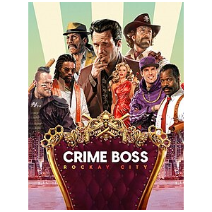 Crime Boss: Rockay City (Аренда аккаунта Steam) Онлайн