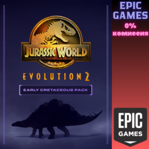 Jurassic World Evolution 2: Early Cretaceous Pack EPIC GAMES EGS