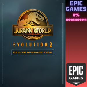Jurassic World Evolution 2: Deluxe Upgrade Pack PC EPIC GAMES EGS
