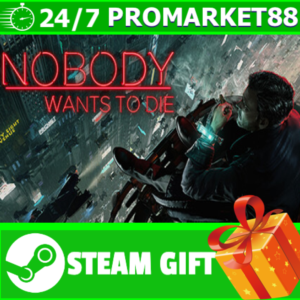 ⭐️ALL COUNTRIES⭐️ Nobody Wants to Die STEAM GIFT