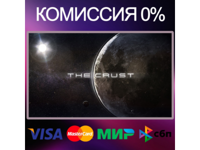 ✅THE CRUST 🌍 STEAM•RU|KZ|UA|TR 🚀