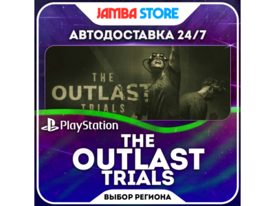 The Outlast Trials · PS4/PS5 · TR/UA/IN/US · СКИДКА ДО 11.06