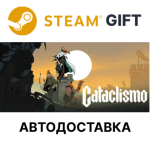 ✅Cataclismo🎁Steam GIFT🌐Region Select🌐AUTO🌐