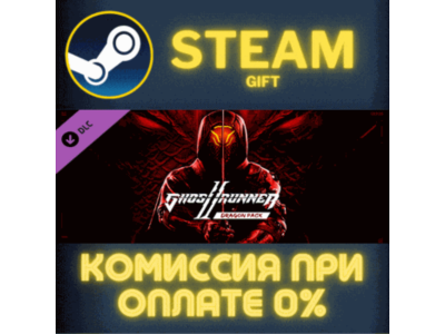 Ghostrunner 2 - Dragon Pack STEAM PC GIFT AUTO DELIVERY