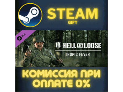 Hell Let Loose - Tropic Fever STEAM PC GIFT