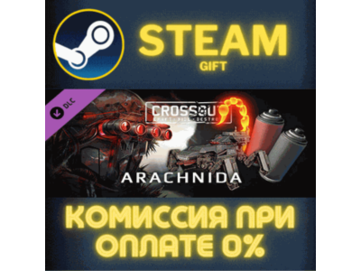 Crossout — Arachnida STEAM PC GIFT AUTO DELIVERY