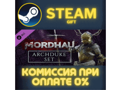 MORDHAU - Archduke Set STEAM PC GIFT AUTO DELIVERY