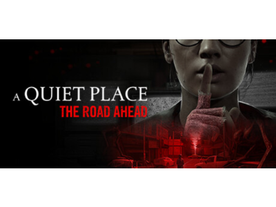 A Quiet Place: The Road Ahead (Steam Gift Россия)