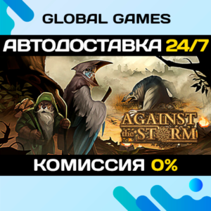 Against the Storm STEAM 🚀AUTODELIVERY💳0%