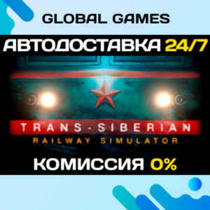 Trans-Siberian Railway Simulator STEAM 🚀AUTO💳0%