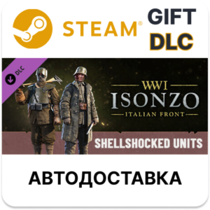 ✅Isonzo - Shellshocked Units Pack🎁Steam + Выбор🌐АВТО