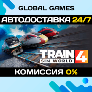Train Sim World® 4 STEAM GIFT 🚀АВТОДОСТАВКА💳0%