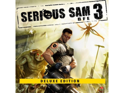 Serious Sam 3: BFE - Deluxe (STEAM КЛЮЧ) РОССИЯ + МИР