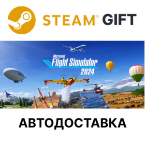 ✅Microsoft Flight Simulator 2024 - Aviator🎁Steam🌐