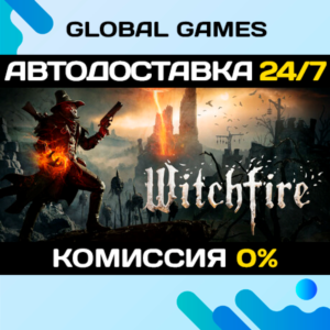 Witchfire STEAM GIFT 🚀АВТОДОСТАВКА💳0%