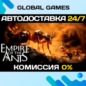 Empire of the Ants STEAM GIFT 🚀AUTODELIVERY💳0%