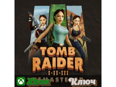 🔑TOMB RAIDER I-III REMASTERED STARRING LARA🔥XBOX КЛЮЧ