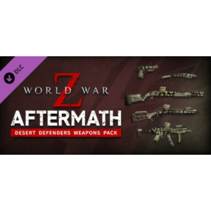 World War Z: Aftermath - Desert Defenders Weapons Pack