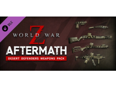World War Z: Aftermath - Desert Defenders Weapons Pack 