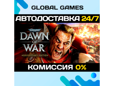 Warhammer 40,000: Dawn of War - Anniversary Edition 🚀