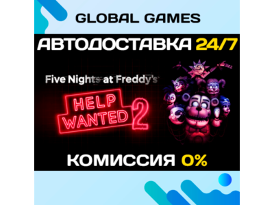 Five Nights at Freddy's: Help Wanted 2 STEAM GIFT 🚀
