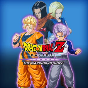 ✅DRAGON BALL Z: KAKAROT - TRUNKS - THE WARRIOR OF HOPE✅