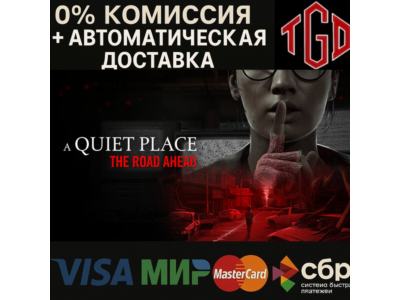🔥 A Quiet Place: The Road Ahead | Steam KZ+UA+CN+AR+