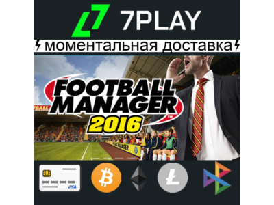 Football Manager 2016 - Оффлайн Steam [24/7]
