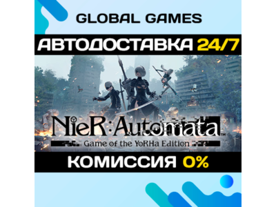 NieR:Automata™ Game of the YoRHa Edition STEAM GIFT 🚀