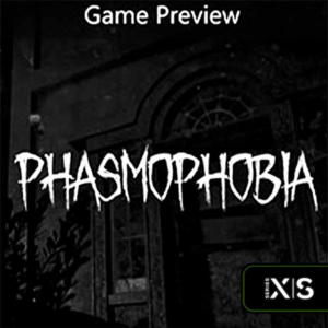 Phasmophobia