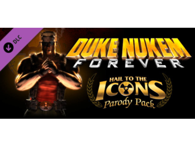 Duke Nukem Forever: Hail to the Icons Parody Pack STEAM