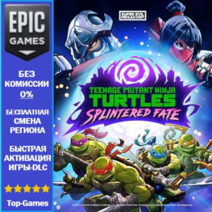 Teenage Mutant Ninja Turtles: Splintered Fate | EPIC GAMES