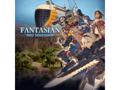 🔵FANTASIAN Neo Dimension
