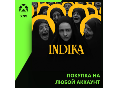 INDIKA XBOX SERIES X|S🔥Очень быстро😈Любой аккаунт❗