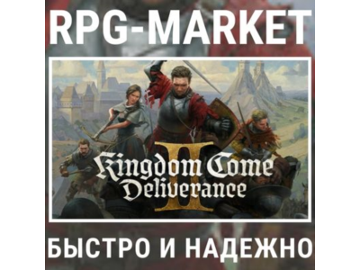 KINGDOM COME DELIVERANCE II 2 EXPANSION / DLC (РФ+СНГ)