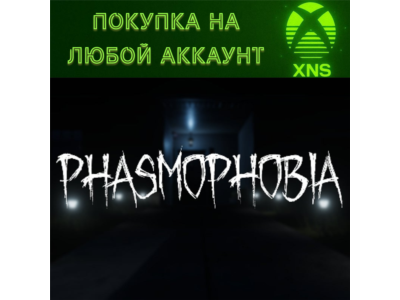 Phasmophobia XBOX SERIES X