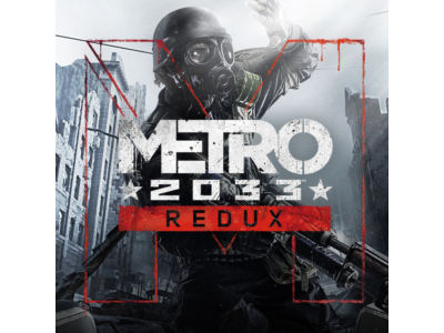 Metro 2033 Redux (Ключ Steam | РФ+СНГ)