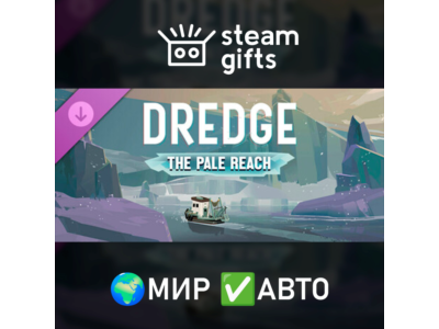 DLC DREDGE - The Pale Reach ROW AUTO