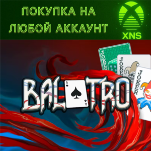 Balatro XBOX SERIES X|S & ONE🃏Fast to any account❗