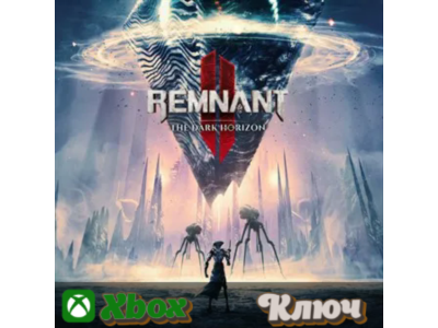 🔑 REMNANT II - THE DARK HORIZON DLC (XBOX) - КЛЮЧ 🔥