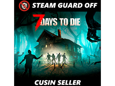 🎮 Общий аккаунт 7 Days to Die | Без Guard